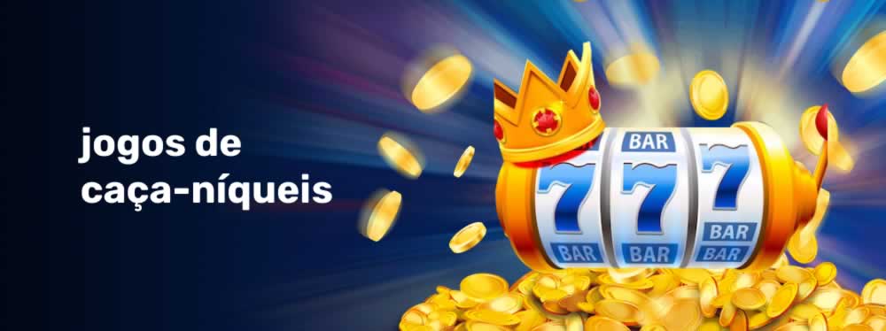 Para começar bem nas apostas em jogos de cassino online, projectbrazino777.comptqueens 777.comliga bwin 23bet365.comhttps afun. com oferece aos novos clientes um bônus de boas-vindas de 100% para ganhar R$ 50 adicionais além de um primeiro depósito de pelo menos R$ 50 (valor máximo de R$ 500) O Livro de dead game oferece rodadas grátis, com cada rodada valendo R$ 0,70.